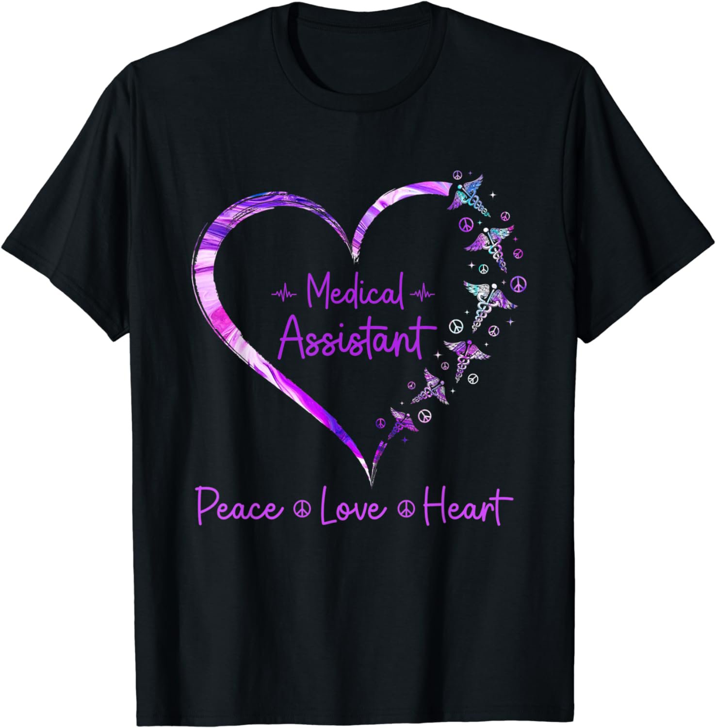 Funny Heart Peace Love Heal Medical Assistant Life Nurse T-Shirt