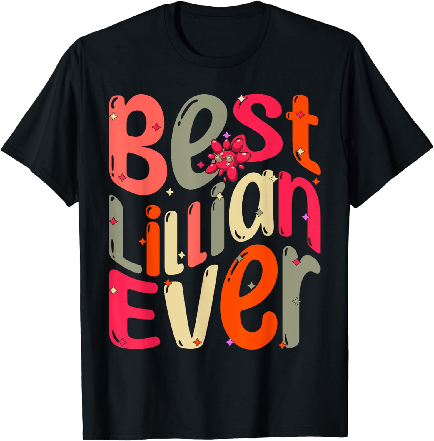 Best Lillian Ever. My Name, Her name is Lillian T-Shirt