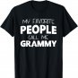 My Favorite People Call Me Grammy Funny T-Shirt