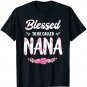Blessed To Be Called Nana Shirt First New Grandma Gifts T-Shirt