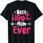 Best Host Mom Ever Exchange Student Funny Host Mom T-Shirt