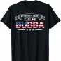 My Favorite People Call Me Bubba USA Flag Father's Day T-Shirt