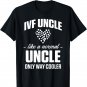 IVF Gift Warrior Dad Uncle Transfer Day Infertility T-Shirt
