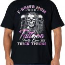 F-bomb Mom With Tattoos Pretty Eyes And Thick Thighs Skull T-Shirt