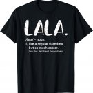 Lala Shirts for Women Mothers Day idea Cute Grandma Lala T-Shirt
