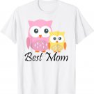 Best Mom Cute Owl Edition Mothers Day Womens T-shirt
