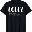 Lolly Shirts for Women Mother's Day idea for Grandma Lolly T-Shirt