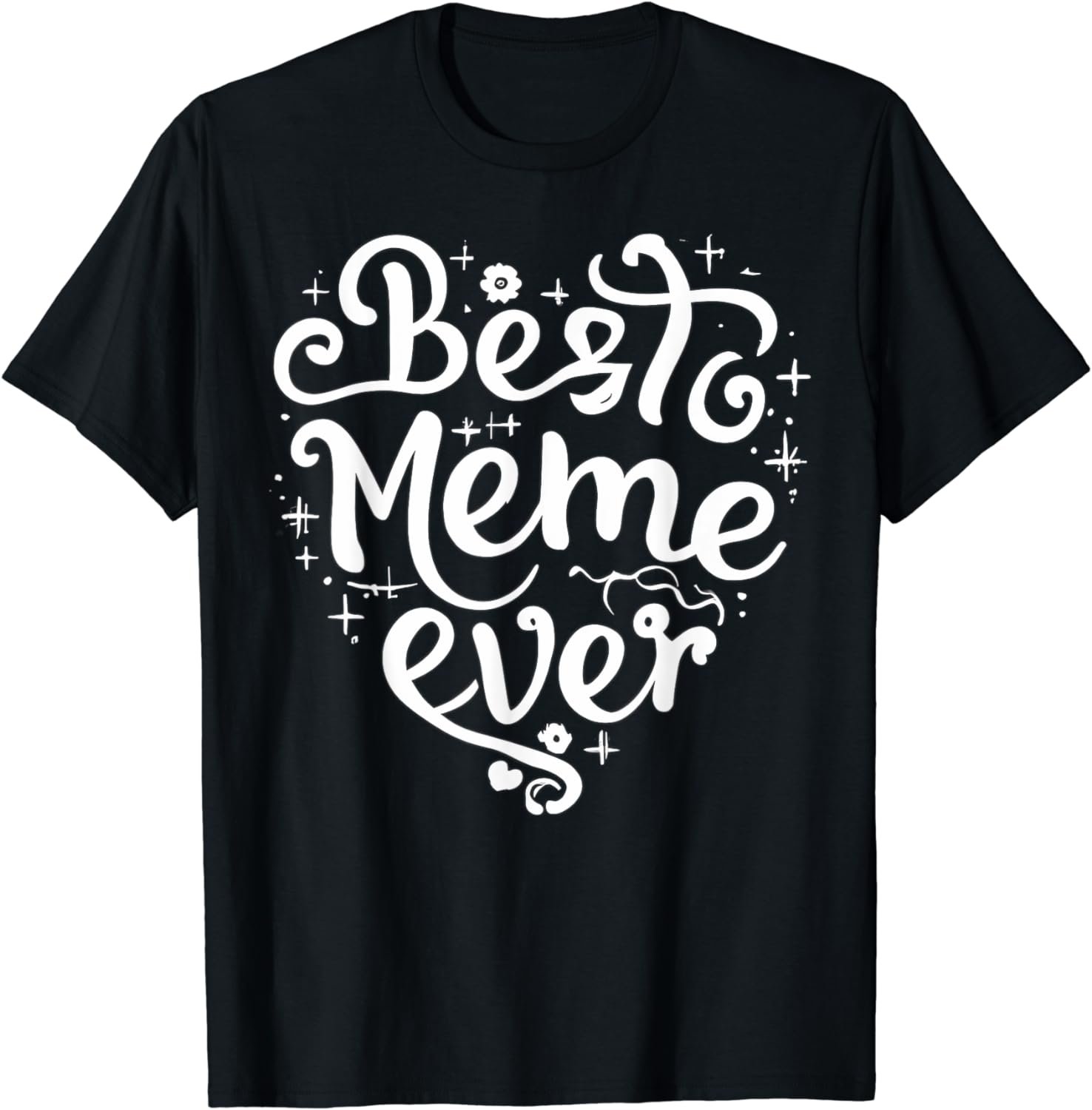 Best Meme Ever Mothers Day Grandma Women Gifts T-Shirt