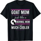 Goat Mom Goat Lady Mother's Day Goat Lover Mother Women T-Shirt