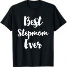 Best Step-Mom Ever Family Cute StepMom Stepmother T-Shirt