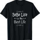BeBe Life Special Grandmother Grandma T-Shirt