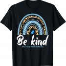 Be Kind Autism Awareness Leopard Rainbow Choose Kindness T-Shirt