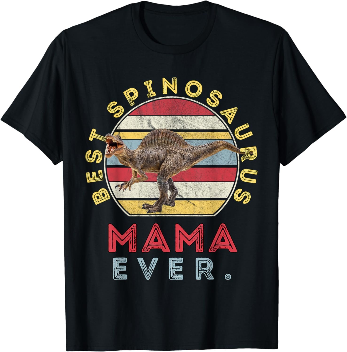 Best Spinosaurus Mama Ever Dinosaur Family Matching T-Shirt