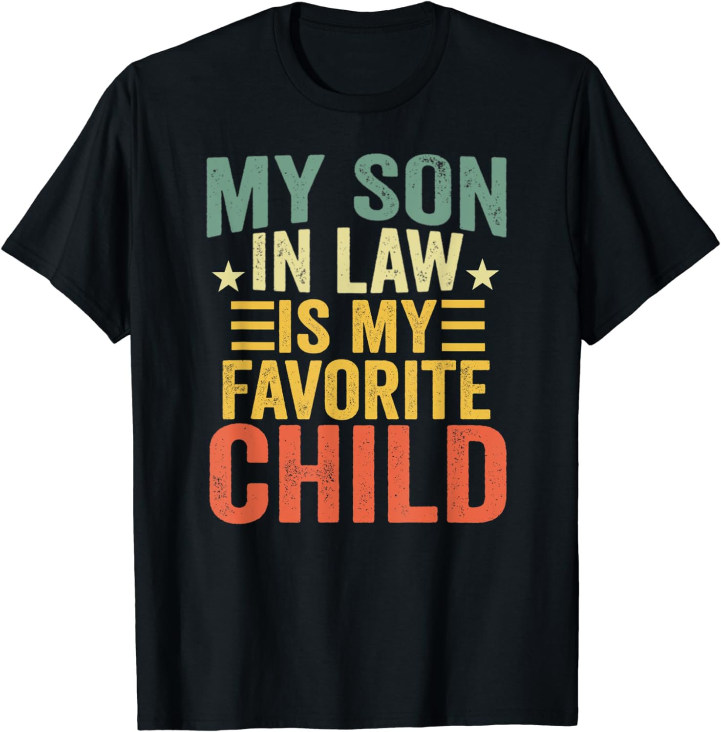 My Son-In-Law Is My Favorite Child Gifts From Mother-In-Law T-Shirt