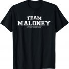 Team Maloney | Proud Family Surname, Last Name Gift T-Shirt