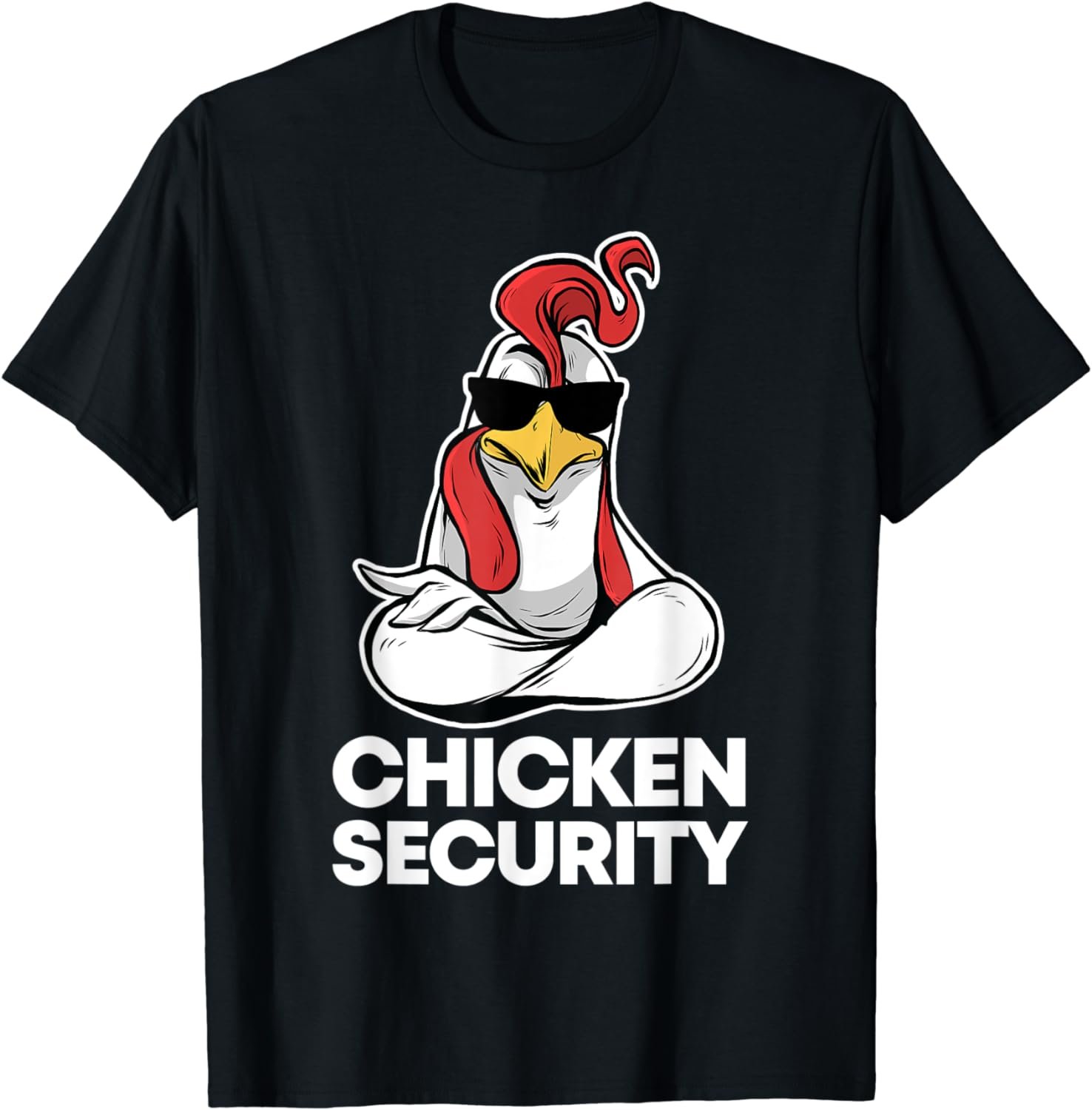 Chicken Security Funny Gift T-Shirt
