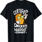 Certified chicken nugget expert funny Chicken Nuggets T-Shirt