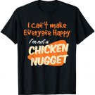 I Love Chicken Nuggets Tenders I'm Not A Chicken Nugget Nugg T-Shirt
