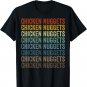 Chicken Nuggets Nug Nuggets T-Shirt