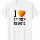I Love Chicken Nuggets Shirt, Funny Heart Gift 1