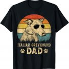 Vintage Italian Greyhound Dad Dog Lovers Father's Day Tee T-Shirt