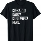 Husband Daddy Protector Hero Dad Mens T-Shirt