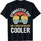 Gymnastics Dad Funny Gymnast Father Gymnastics Dad Mens T-Shirt
