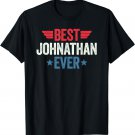 Best Johnathan Ever T-Shirt