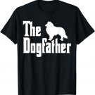Shetland Sheepdog Dad Sheltie Dogfather Sheltie Dad T-Shirt
