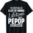 Mens Grandpa Pepop Funny Quotes Shirt Pepop Fathers Day Gifts