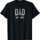DAD EST. 2017 Silver T-Shirt