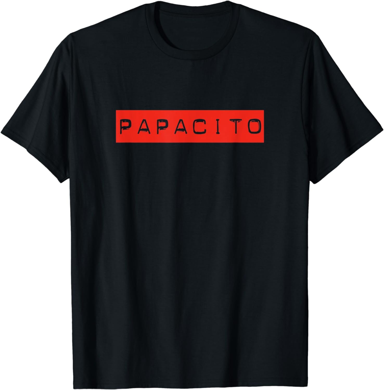 Mens Papacito best dad ever Father's Day Tees Latino Papi Chulo T-Shirt