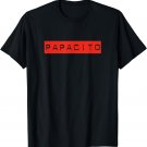 Mens Papacito best dad ever Father's Day Tees Latino Papi Chulo T-Shirt