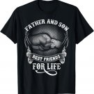 FATHER AND SON BEST FRIEND FOR LIFE