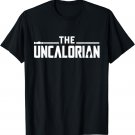 Funny The Uncalorian Men Father's Day Uncle T-Shirt