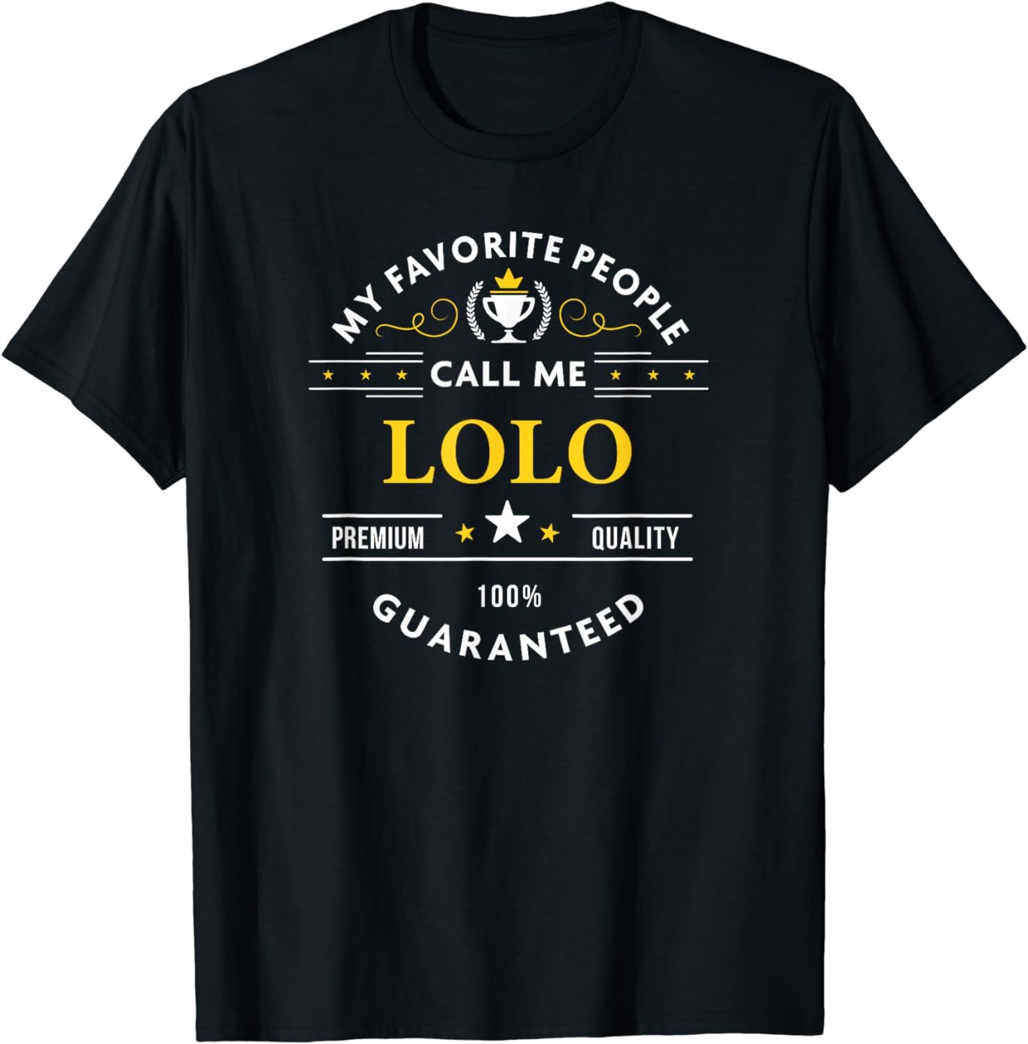 My Favorite People Call Me Lolo T-Shirt