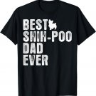 Best SHIH-POO DAD Ever T-Shirt