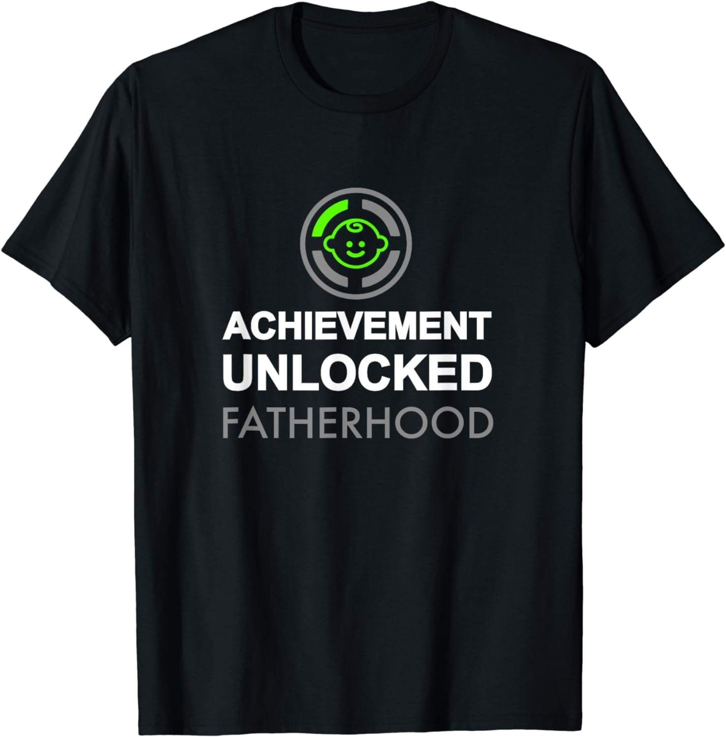 First Fathers Day Shirt | Achievement Unlocked Fatherhood
