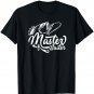 Bait and Tackle Master Baiter Fisherman Lover Fathers Day T-Shirt