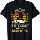 BMX Dad Old Man BMX Bike Riding Fathers Day Grandpa Daddy T-Shirt
