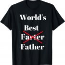 Gag Gift Dad T Shirt World's Best Farter Fathers Day T-Shirt
