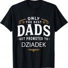 Mens Dad Promoted To Dziadek Polish Grandpa Gift T-Shirt