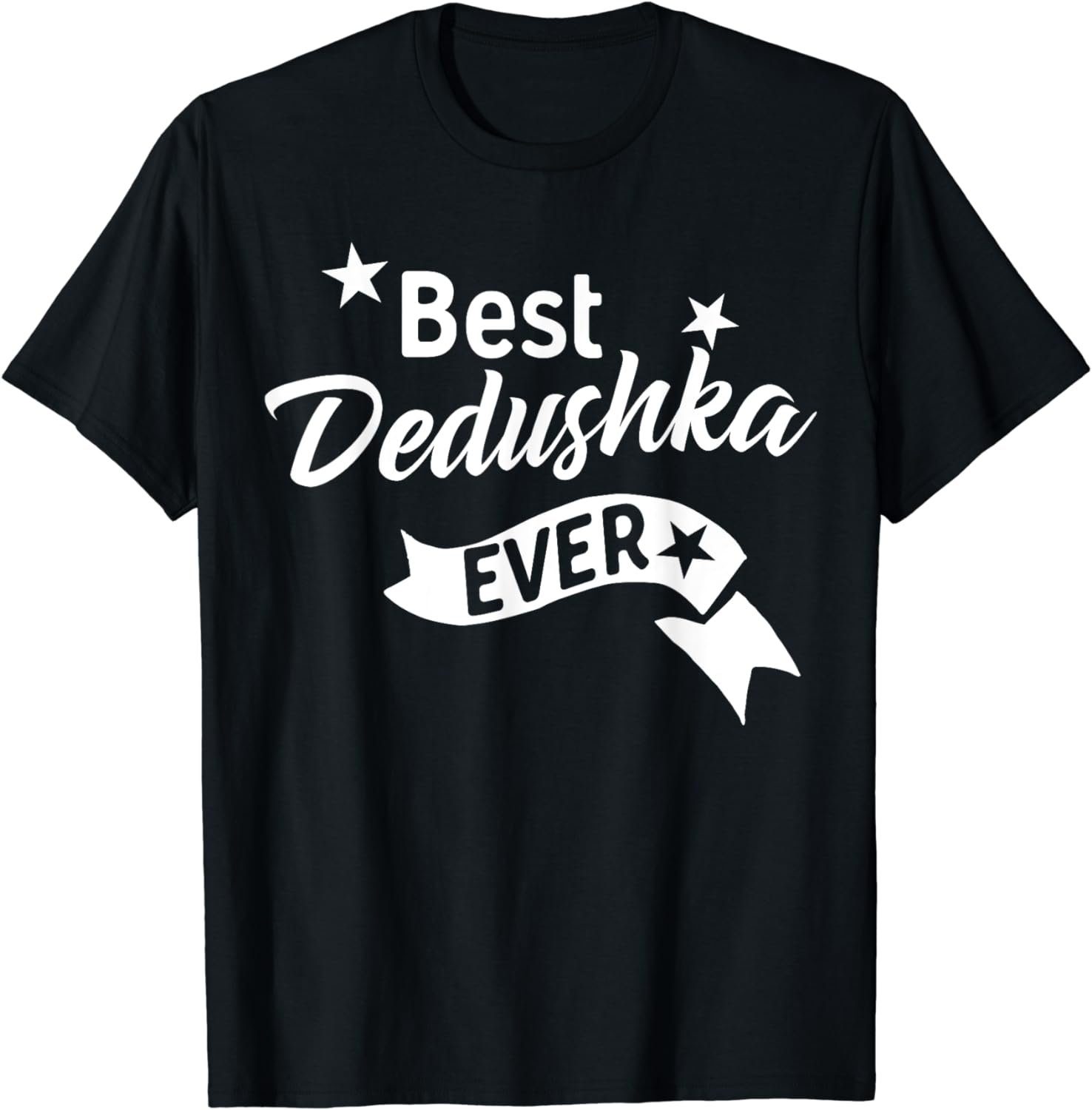 Best Dedushka Ever Shirt - Russian Grandpa T Shirt