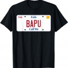 Father's Day t-shirt; Bapu tshirt; dad dada daddy Ba Pa tee