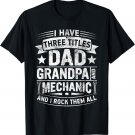 Mechanic grandpa for men Mechanic dad fathers day distressed T-Shirt