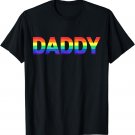Daddy Gay Pride Month LGBTQ Fathers Day Rainbow Flag Queer T-Shirt