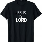 Jesus is Lord TShirt: Jesus is Lord T Shirt CUTE