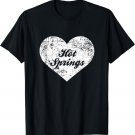 I Love Hot Springs Shirt, Funny Cute Arkansas Gift Souvenir
