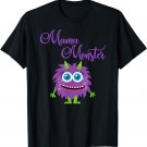 Monster T Shirt for Women, Moms and Mamas