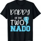 Daddy of the Two-nado Tornado Themed 2nd Birthday Party T-Shirt